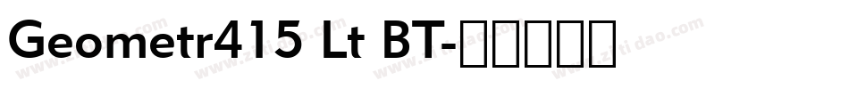 Geometr415 Lt BT字体转换